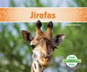 Jirafas (Giraffes) (Spanish Version) (Especies Extraordinarias (Super Species)) By Grace Hansen Cover Image