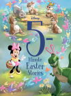 5-Minute Easter Stories (5-Minute Stories) By Disney Books, Disney Storybook Art Team (Illustrator) Cover Image