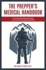 The Prepper's Medical Handbook By William Forgey Cover Image