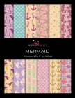 Mermaid: Scrapbooking, Design and Craft Paper, 40 sheets, 12 designs, size 8.5 