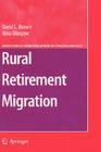 Rural Retirement Migration By David L. Brown, L. J. Kulcsar (Contribution by), Nina Glasgow Cover Image