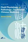 Fluid Physiology and Pathology in Traditional Chinese Medicine Cover Image