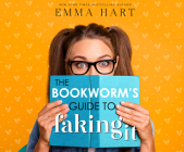 The Bookworm's Guide to Faking It By Emma Hart, Savannah Peachwood (Read by), Tim Paige (Read by) Cover Image