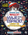 ¿Dónde está Wally? Viaje por el espacio  /  Where's Wally? In Outer Space By Martin Handford Cover Image
