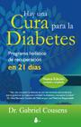 Hay Una Cura Para La Diabetes By Gabriel Cousens Cover Image