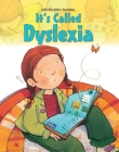 It's Called Dyslexia (Live and Learn) Cover Image