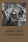 The Literary Invention of Margaret Cavendish (Medieval & Renaissance Literary Studies) Cover Image