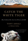 Catch the White Tiger Cover Image