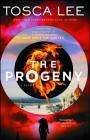 The Progeny: A Novel (Descendants of the House of Bathory #1) By Tosca Lee Cover Image