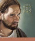 Son of Man: Volume III, King of Kings By Susan Easton Black, Liz Lemon Swindle (By (artist)) Cover Image