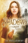 Shadows of Green & Gold Cover Image