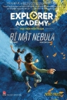 Explorer Academy - (Vol. 1 of 2) the Nebula Secret By Trudi Trueit Cover Image