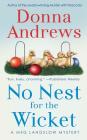 No Nest for the Wicket (Meg Langslow Mysteries #7) Cover Image
