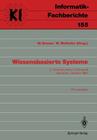 Wissensbasierte Systeme: 2. Internationaler Gi-Kongreß München, 20./21. Oktober 1987 Cover Image