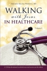 Walking with Jesus in Healthcare Cover Image