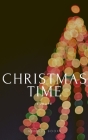 Christmas TIme By Christmas Nomad Cover Image