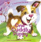 One Cuddly Puppy: A Touch-And-Feel Book By Anne Vittur Kennedy Cover Image