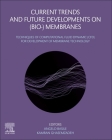 Current Trends and Future Developments on (Bio-) Membranes: Techniques of Computational Fluid Dynamic (Cfd) for Development of Membrane Technology By Angelo Basile (Editor), Kamran Ghasemzadeh (Editor) Cover Image