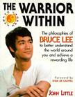 The Warrior Within: The Philosophies of Bruce Lee Cover Image