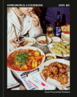 Koreaworld: A Cookbook By Deuki Hong, Matt Rodbard Cover Image