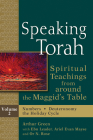 Speaking Torah Vol 2: Spiritual Teachings from Around the Maggid's Table Cover Image