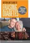 Bottom Line's Guide to Erasing Diabetes: Drug-Free Ways to Prevent (Even Reverse) It! By Bottom Line (Editor) Cover Image