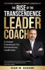 The Rise of the Transcendence Leader-Coach By Ihab Badawi Cover Image