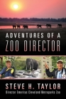 Adventures of a Zoo Director Cover Image