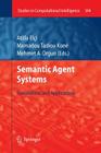 Semantic Agent Systems: Foundations and Applications (Studies in Computational Intelligence #344) Cover Image