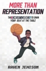 More Than Representation: The Cheat Codes to Own Your Seat at the Table Cover Image