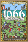 1066 and Before That - History Poems By Brian Moses, Roger Stevens Cover Image