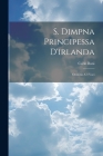 S. Dimpna Principessa D'irlanda: Oratorio A 4 Voci Cover Image