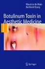 Botulinum Toxin in Aesthetic Medicine Cover Image