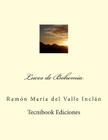 Luces de Bohemia By del Valle Incl Cover Image