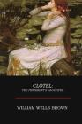 Clotel By William Wells Brown Cover Image