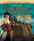 Meet the Pirates (Encounters with the Past) Cover Image