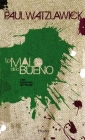Lo Malo de Lo Bueno By Paul Watzlawick Cover Image