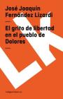 El grito de libertad en el pueblo de Dolores Cover Image