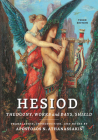 Hesiod: Theogony, Works and Days, Shield By Apostolos N. Athanassakis Cover Image