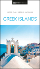 DK Eyewitness The Greek Islands (Travel Guide) By DK Eyewitness Cover Image