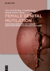 Female Genital Mutilation: Medizinische Beratung Und Therapie Genitalverstümmelter Mädchen Und Frauen Cover Image