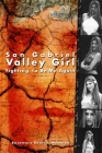 San Gabriel Valley Girl: Fighting to Be Me Again By Rosemary Beatriz Montoya Cover Image