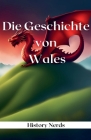 Die Geschichte von Wales By History Nerds Cover Image