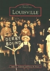 Louisville (Images of America) By James C. Anderson, Donna M. Neary Cover Image