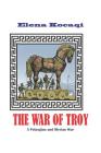 The War of Troy: A Pelasgian and Illyrian War By Elena Kocaqi Cover Image