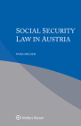 Social Security Law in Austria By Nora Melzer Cover Image