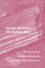 Sylvain Maréchal, the Godless Man (Historical Materialism Book #287) Cover Image