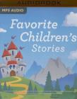 Favorite Children's Stories By Various, Cindy Hardin Killavey (Read by), Tonya Free (Read by) Cover Image