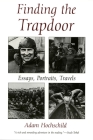 Finding the Trapdoor: Essays, Portraits, Travels Cover Image