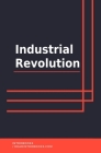 Industrial Revolution By Introbooks Cover Image